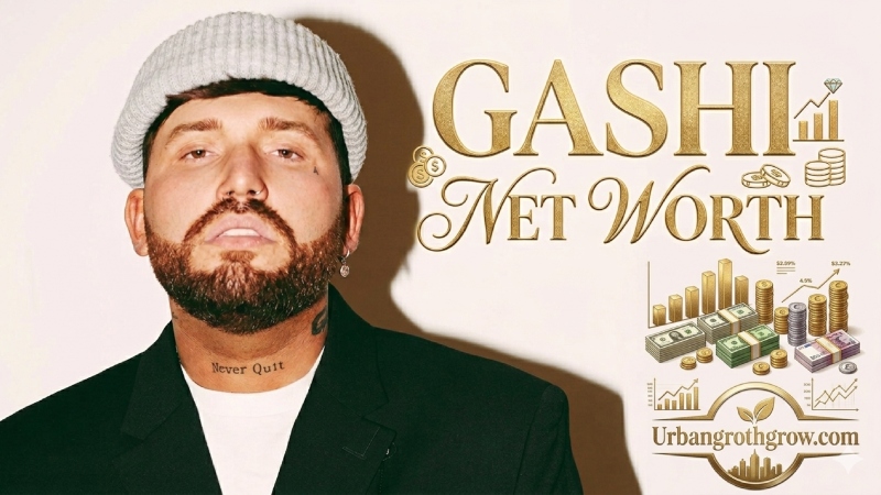 Gashi Net Worth